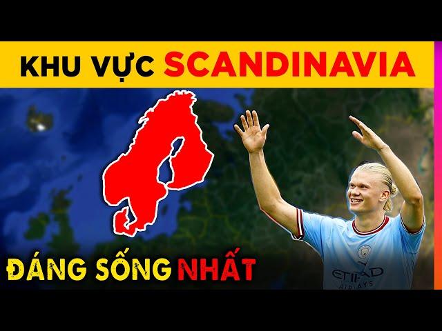 SCANDINAVIA - Khu Vực Đáng Sống Nhất Thế Giới | Ghiền Địa Lý