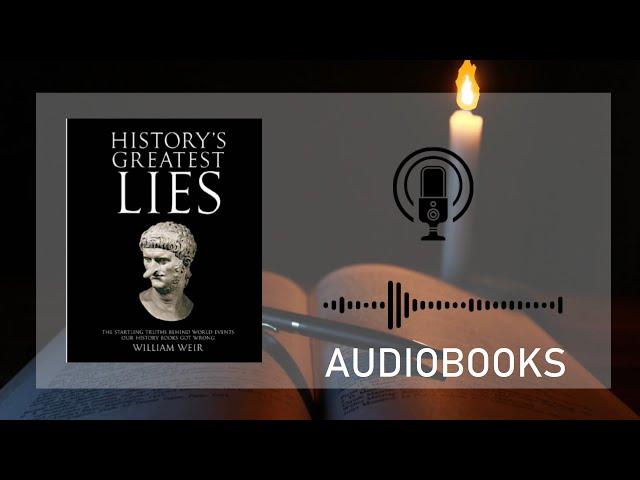 History's Greatest Lies by William Weir (Audiobook)