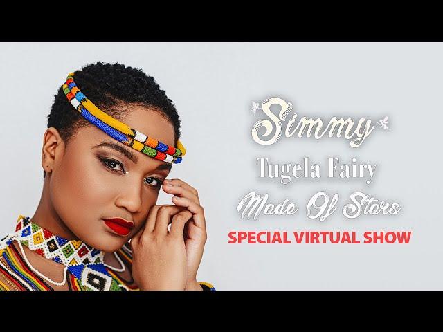 Simmy Tugela Fairy Made Of Stars Special Virtual Concert