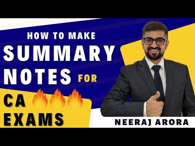 How to Make Summary Notes For CA Exams | Neeraj Arora 