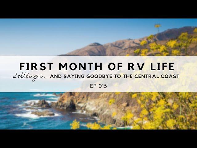 FIRST Month of RV Life.