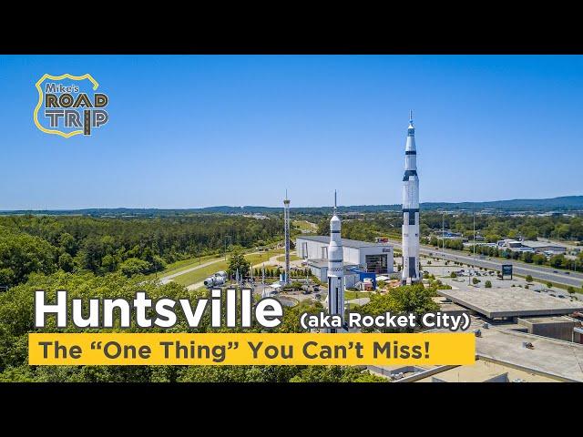 Top Things to do in Huntsville Alabama