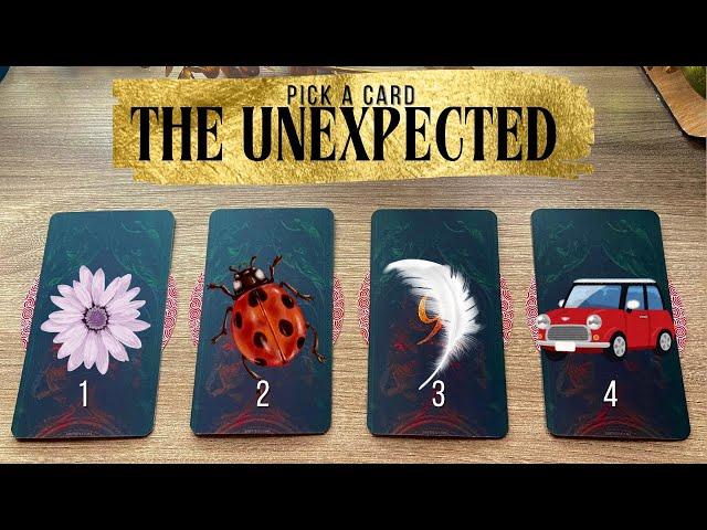  Pick A Card - The Unexpected 