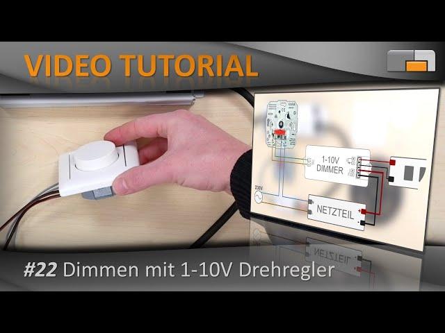 LED Tutorial - Part 22: Dimming LED Strips with 1-10V Rotary Control