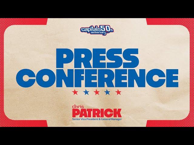 Washington Capitals Introductory Press Conference with General Manager Chris Patrick