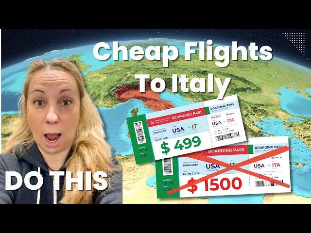 Cheap Flights to Italy Made Easy 2024.Here's How