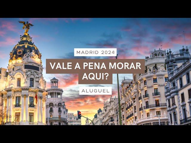 ALUGUEL EM MADRID: O DESAFIO DE MORAR NA CAPITAL ESPANHOLA