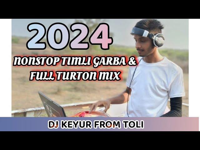 NEW TIMLI GARBA & NEW TURTON MIX FULL BAND PARTY DJ KEYUR FROM TOLI