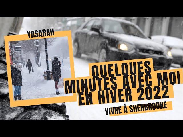 HABITER AU QUÉBEC: LA VILLE DE SHERBROOKE EN HIVER 2022 ️️