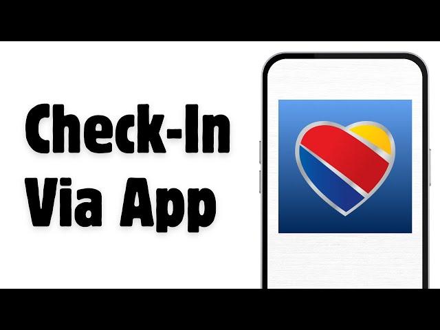 How to Check In on Southwest | Complete Your Flight Check-In (2024)