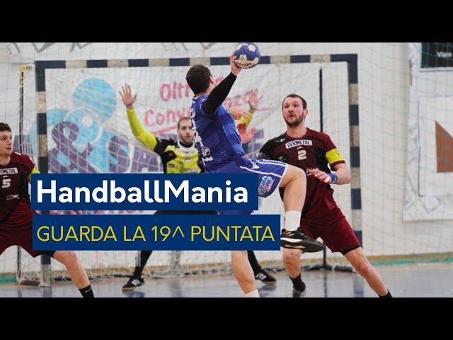 HandballMania - 19^ puntata [14 febbraio]