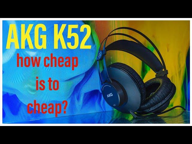 AKG K52 a cab costs more