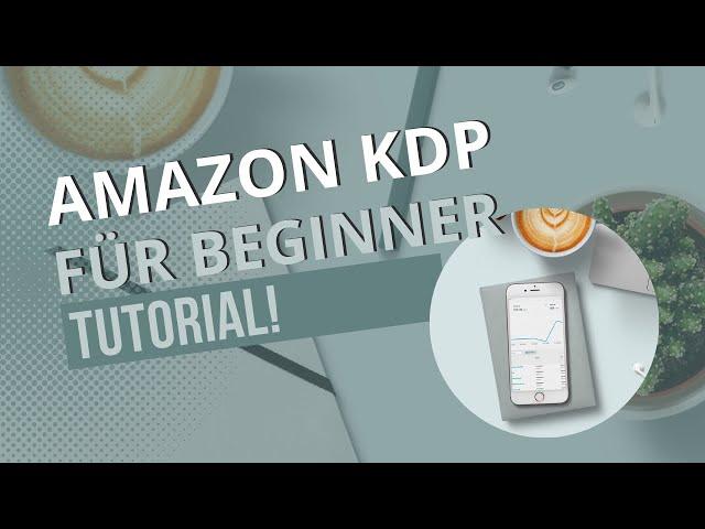 Ein Buch schreiben: Mein erstes Buch bei Amazon KDP | Tutorial 2023