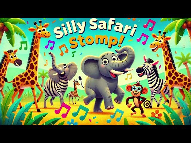 Silly Safari Stomp!  | Dance and Learn with Safari Animals!