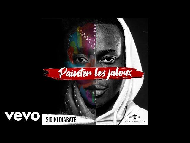 Sidiki Diabaté - Painter les jaloux