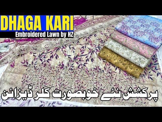 Dhaga Kari Embroidery Lawn by HZ | Original Branded Collection | Premium Quality| Vol# 1670