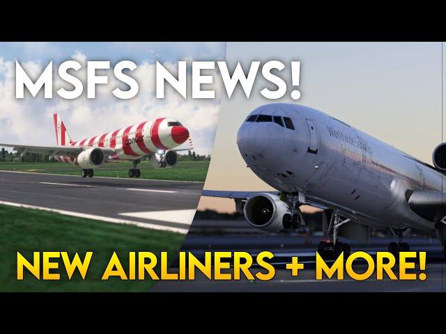 LATEST Microsoft Flight Simulator News - NEW Airliners, SU15 (Finally) & More!