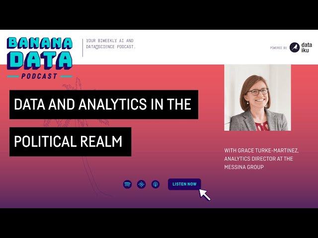 Data and Analytics in the Political Realm