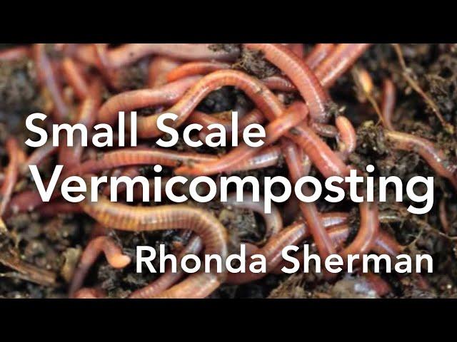 Small Scale Vermicomposting