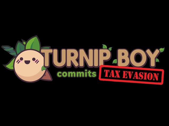 Turnip Boy Commits Tax Evasion: A Cinematic Masterpiece