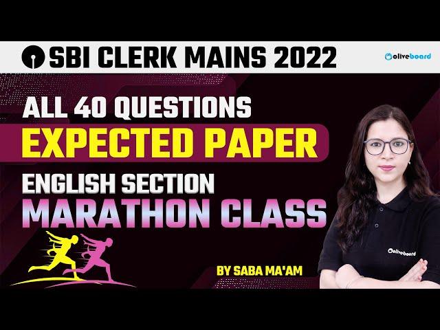 SBI Clerk Mains English 2022 | All 40 Questions | Expected Paper Marathon Session By Saba Ma'am