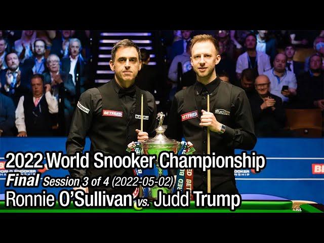 2022 World Snooker Championship Final: Ronnie O'Sullivan vs. Judd Trump (Full Match 3/4)