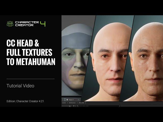 CC Head Shapes, 3D Faces, &  Full-Body Textures to MetaHumans | Character Creator 4 Tutorial