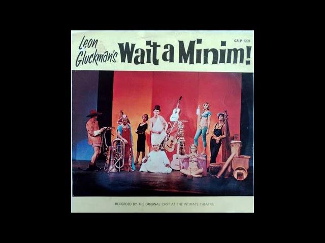 Wait a Minim - The original South African Musical (side 1)