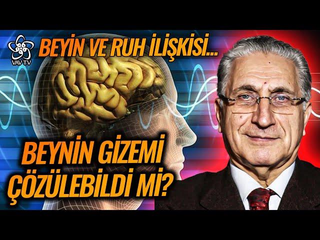 Beynin Gizemi... l Beyni Etkileyici Kılan Şey Nedir? | Beyin Cerrahı Prof. Dr. İsmail Hakkı Aydın