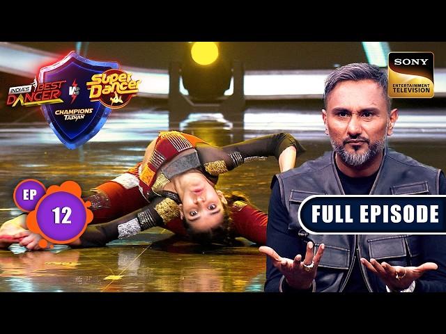 Christmas Special Part 2 | IBD Vs SD : Champions Ka Tashan | Ep 12 | Full Episode | 22 Dec 2024