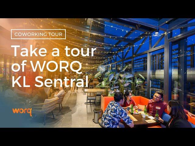 Take a Tour of WORQ KL Sentral Coworking Space