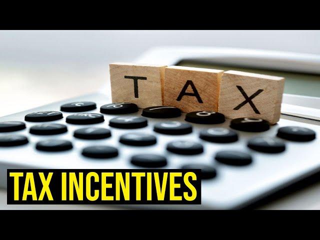 What are Tax Incentives