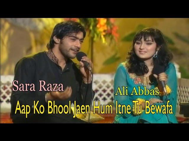 Aap Ko Bhool Jaen Hum Itne Tu Bewafa - Sara Raza Khan & Ali Abbas - Virsa Heritage Revived