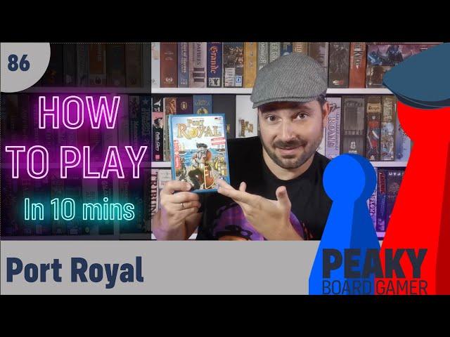 How to play Port Royal board game - Full teach - Peaky Boardgamer