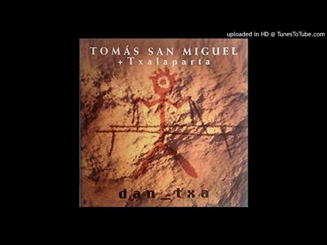 Tomás San Miguel + Txalaparta - Gorbea (2005)