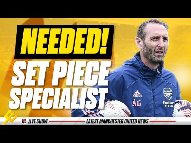 United To Hire NEW Set Piece Specialist | Multiple Sales Expected, Latest On AWB & More