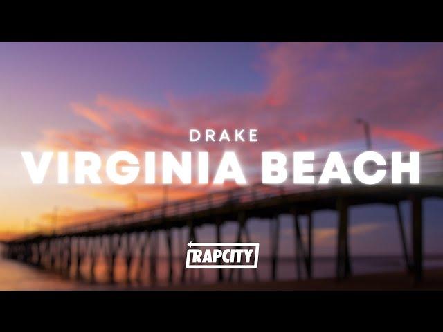 Drake - Virginia Beach (Lyrics)