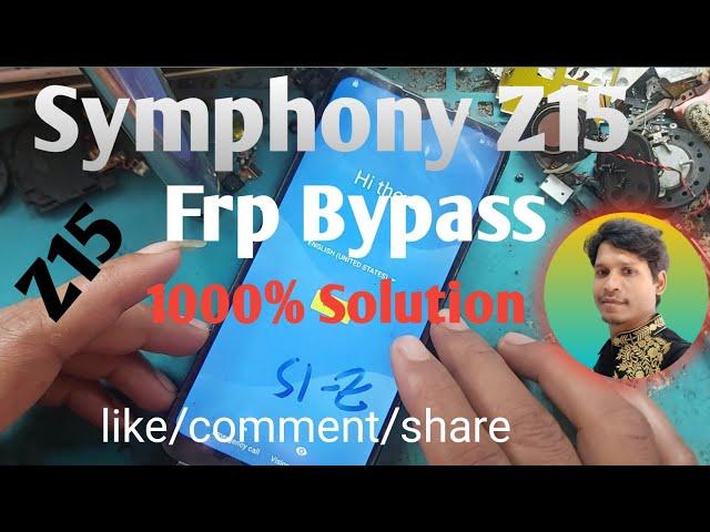 How to Bypass Frp Symphony Z15 | Symphony z15 Google account unlock remove