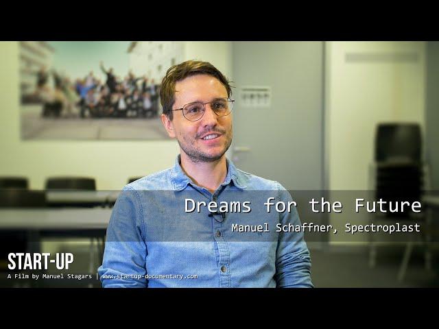 "Dreams for the Future" - Manuel Schaffner, Spectroplast