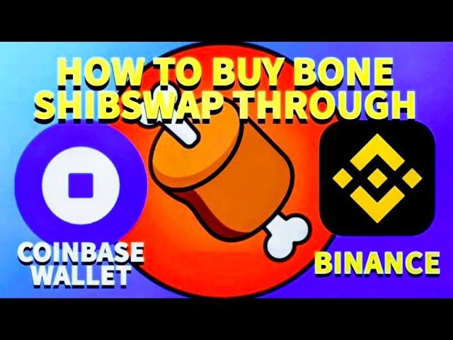 COINBASE & BINANCE BONE LISTING!!?? How To Buy Bone Through Binance & On Coinbase Wallet- Guide!!