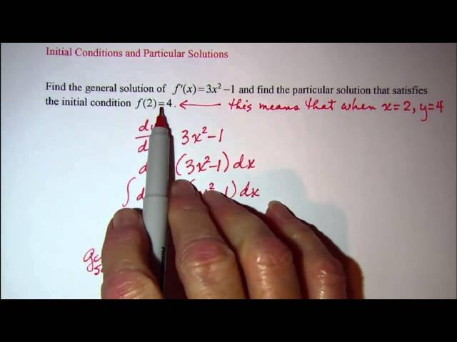 Initial Conditions and Particular Solutions