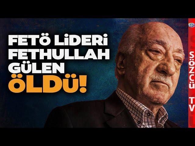 FETÖ Elebaşı Fethullah Gülen Öldü! Ölüm Haberini Terör Örgütünün Yayın Organı Duyurdu