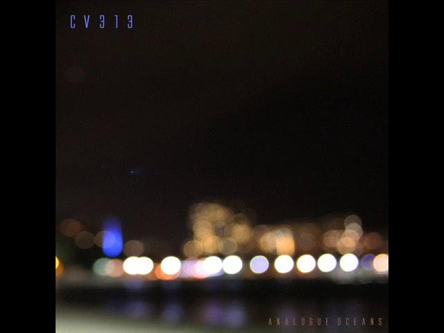 cv313 ‎– Analogue Oceans