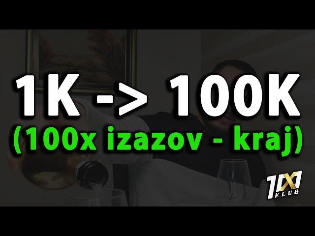 KAKO SAM PRETVORIO 1K U 100K (100X KRIPTO IZAZOV)