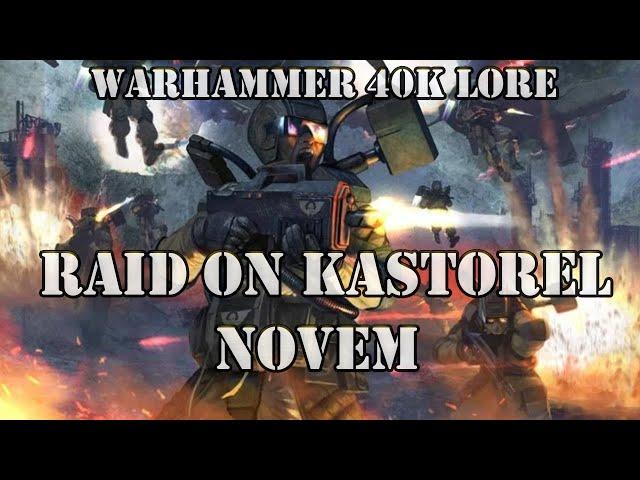 Raid on Kastorel-Novem / WARHAMMER 40K LORE