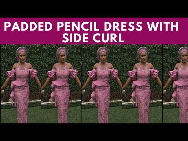 How to Make Padded Pencil Dress WIth Side Coil | #Setro  {Detailed explanation}