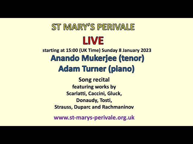 St Mary's Perivale LIVE: Anando Mukerjee (tenor)  Adam Turner (piano)