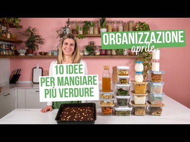 21 PREPARAZIONI FACILI E VEGETALI IN 3 ORE | 10 idee per mangiare verdure | #mealprep #batchcooking