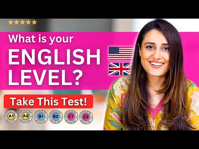 What's Your ENGLISH LEVEL? Take This Test!