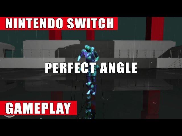 Perfect Angle Nintendo Switch Gameplay